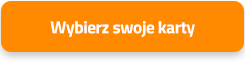 Wybierz swoje karty