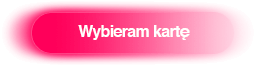 Wybieram kartę >
