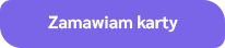 Zamawiam karty
